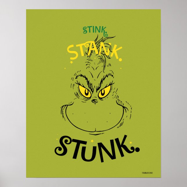 Stink Stank Stunk Mister Grinch Quote Poster (Front)