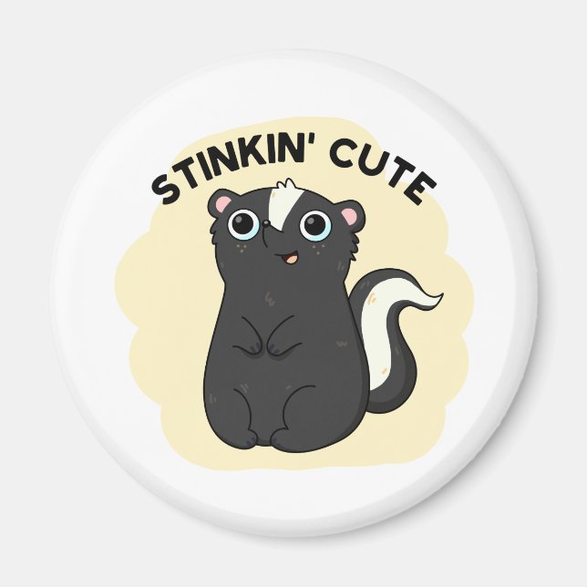 Stinkin Cute Adorable Skunk Pun Magnet (Front)