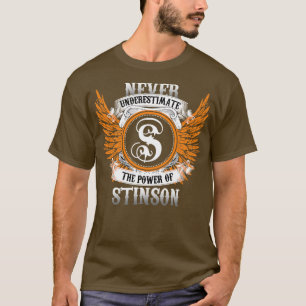 Stinson Name Shirt Never Underestimate The Power O