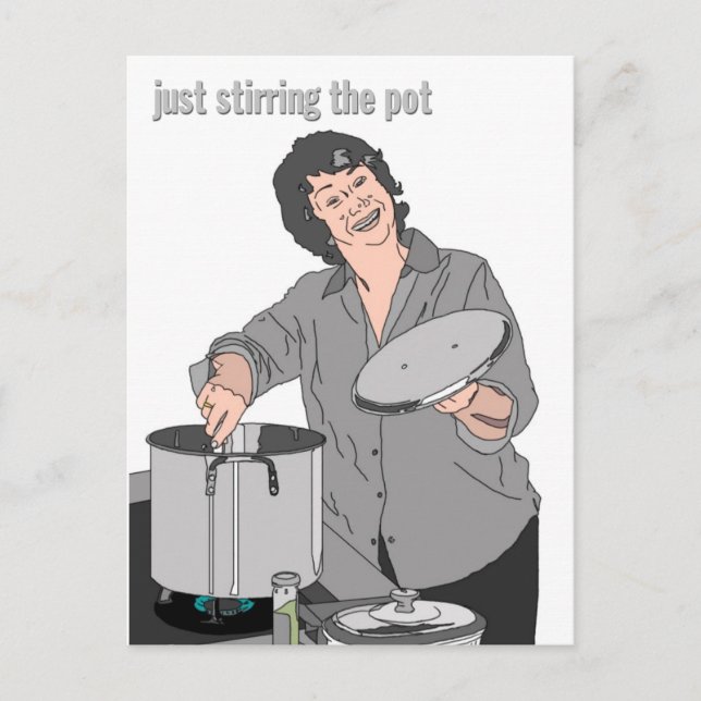 "stirring the pot" postcard (Front)