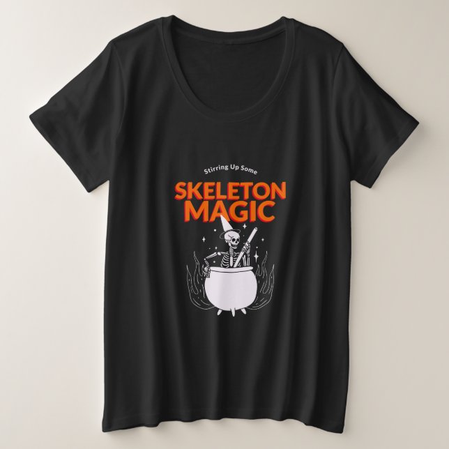 Stirring Up Some Skeleton Magic Plus Size T-Shirt (Design Front)