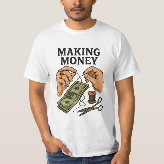 Stitching Money – Handmade Fortune Art T-Shirt (Front)