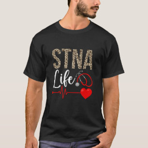 STNA Life State Tested Nursing Assistant Leopard S T-Shirt