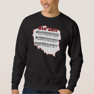 Sto Lat! Song Polish Map Sweatshirt