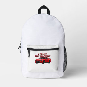 Stock Car Graphic Backpack I Trust the Machine