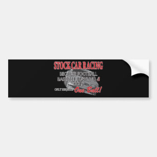 Stock Car Racing Bumper Sticker
