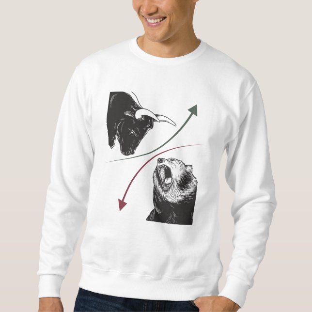 Stock Exchange Shares Market Bear Bull Prices Sweatshirt (Front)