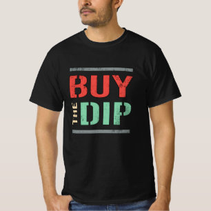 Stock Market Buy The Dip Bear Bull Trading Trader T-Shirt