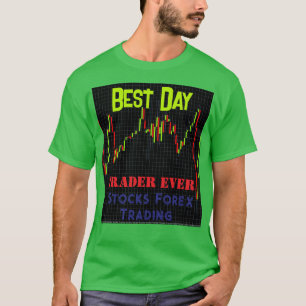 Stock Market Candlestick Chart Best Day Trader T-Shirt