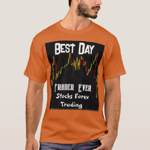 Stock Market Candlestick Chart Best Day Trader T-Shirt