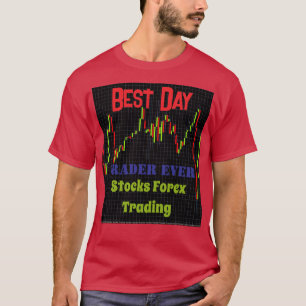 Stock Market Candlestick Chart Best Day Trader  T-Shirt