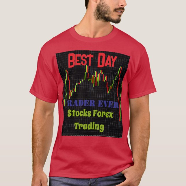 Stock Market Candlestick Chart Best Day Trader  T-Shirt (Front)