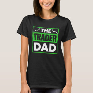 Stock Market Capitalism Day Trader Trading Capital T-Shirt
