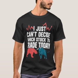 Stock Market Capitalism Day Trader Trading Capital T-Shirt