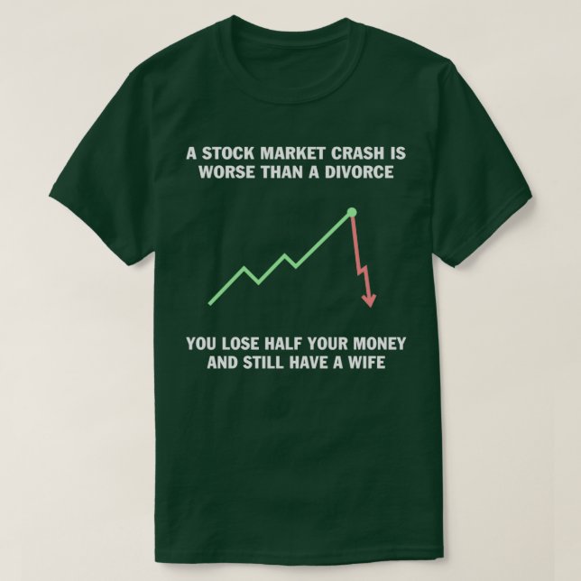 Stock Market Crash vs Divorce Black Background Edi T-Shirt (Design Front)