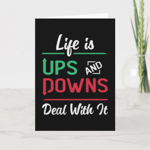 Stock Market Life Is Ups And Downs Trading Trader Card