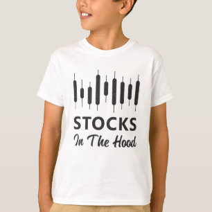 Stock Market Stocks In The Hood Trader Trading T-Shirt