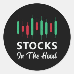 Stock Market Stocks In The Hood Trading Trader Classic Round Sticker