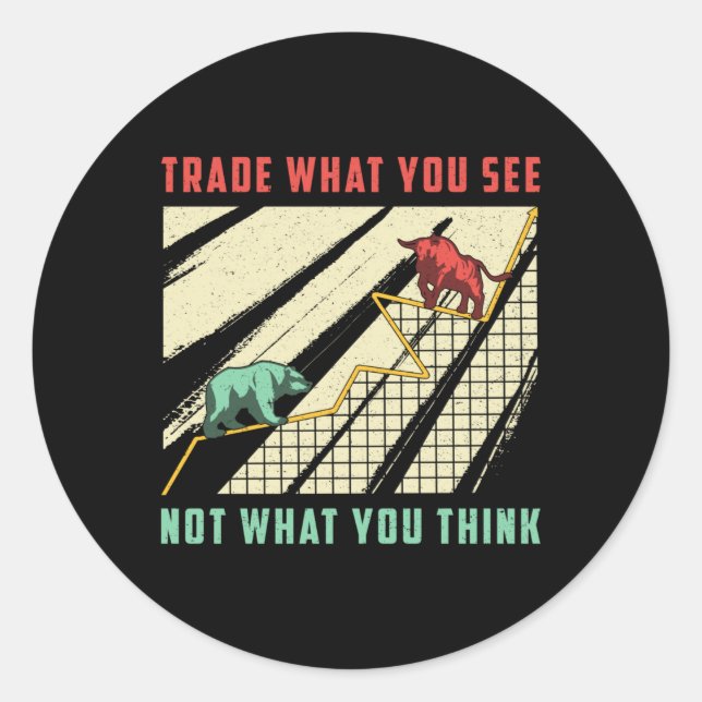 Stock Market Trade What You See Bull Bear Trader Classic Round Sticker (Front)