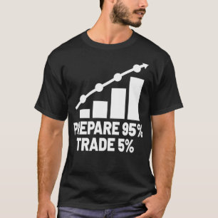 Stock Market trader Forex Trader Investor Trading  T-Shirt