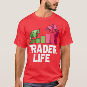 Stock Market trader Forex Trader Investor Trading  T-Shirt