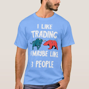 Stock Market Trader Stock Trading Day Trading Love T-Shirt