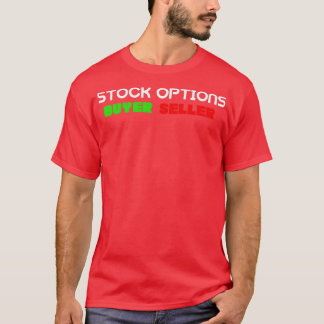 Stock Options Design T-Shirt