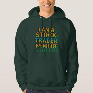 Stock Trader by Night Hoodie