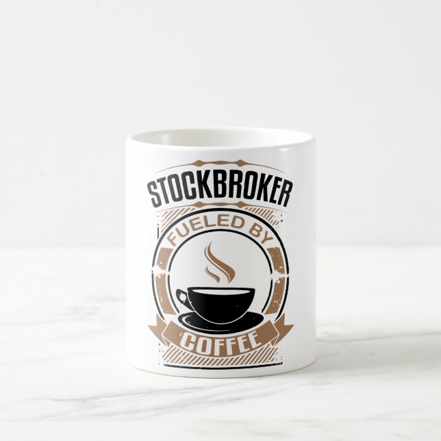 Stockbroker Fuelled By Coffee Mug (Center)