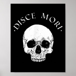 Stoic Philosophy Disce Mori Skull Stoicism Quote  Poster
