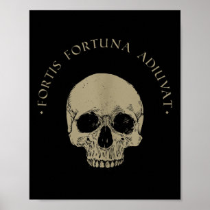 Stoic Philosophy Fortis Fortuna Adiuvat Skull Stoi Poster
