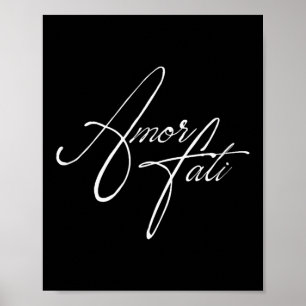 Stoic Philosophy Latin Quote Amor Fati Love Your F Poster
