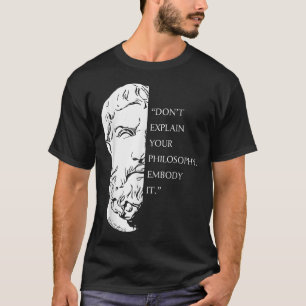 Stoic Philosophy Quote Design _ Epictetus Wisdom A T-Shirt
