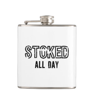 Stoked All Day Hip Flask