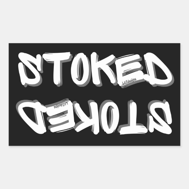 STOKED inspirational motivational gift idea        Rectangular Sticker (Front)