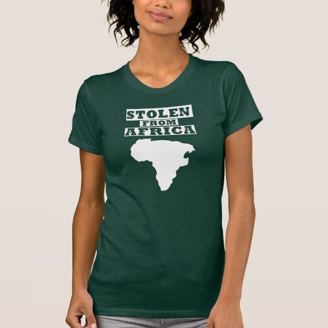 STOLEN FROM AFRICA ® T-Shirt (Front)