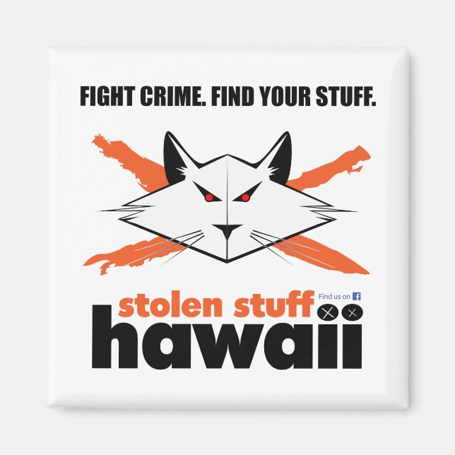 Stolen Stuff Hawaii Magnet (Front)