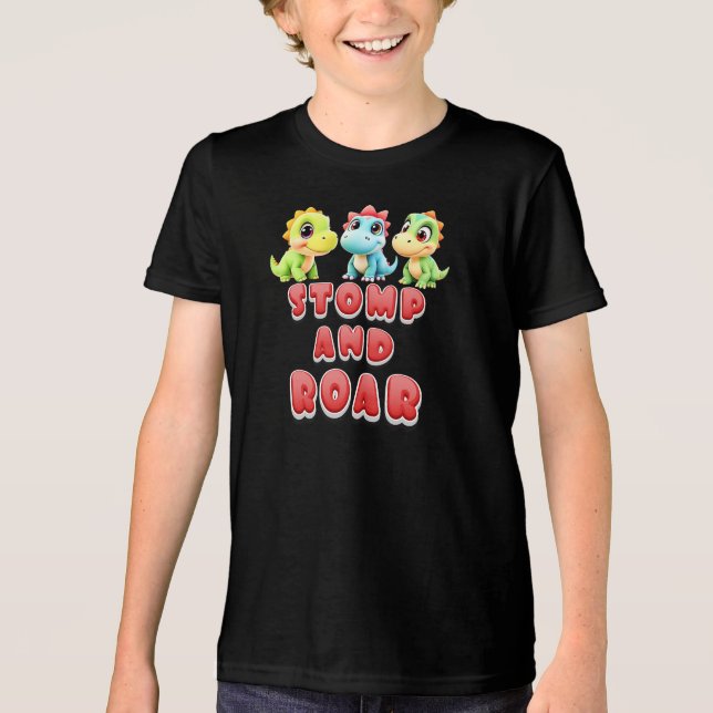 Stomp and Roar, Funny Dinosaur Kids Tri-Blend Shirt (Front)