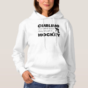 Stone Curling Hockey Winter Ice Sport Curler Joke Hoodie