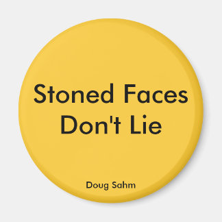 Stoned Faces Magnet