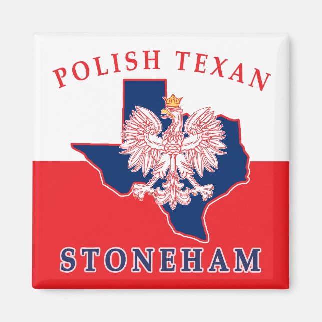 Stoneham Polish Texan Magnet (Front)