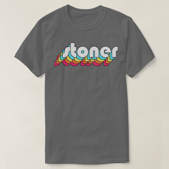 Stoner Retro Faded Style Typography Design T-Shirt (Design Front)