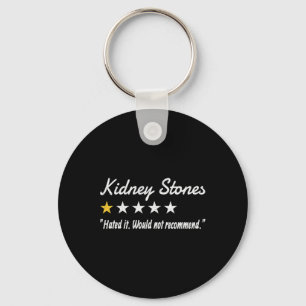 Stones 1-star Review Kidney Stones Kidney Disease  Key Ring