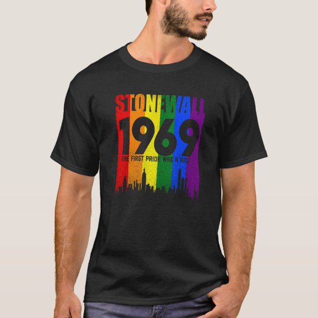 Stonewall 1969 Was A Riot LGBTQ LGBT Lesbian Gay P T-Shirt (Front)