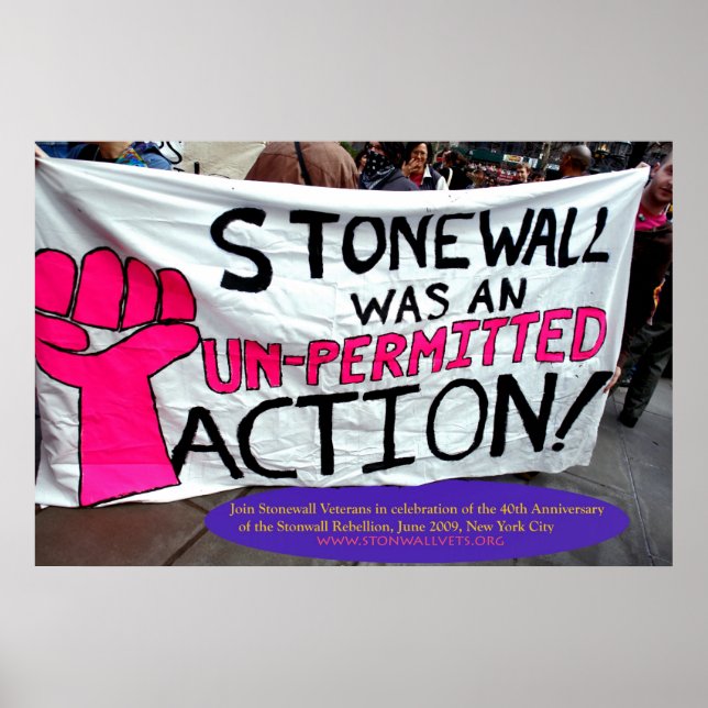 Stonewall Was An Unpermitted Action Poster (Front)