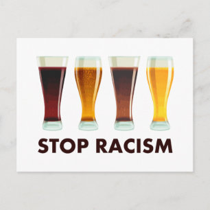 Stop Alcohol Racism Beer Equality Postcard