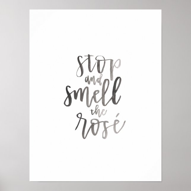 Stop and Smell the Rose' - Bar Cart Art Poster (Front)