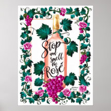 Stop and Smell The Rosé Wine Lover Custom