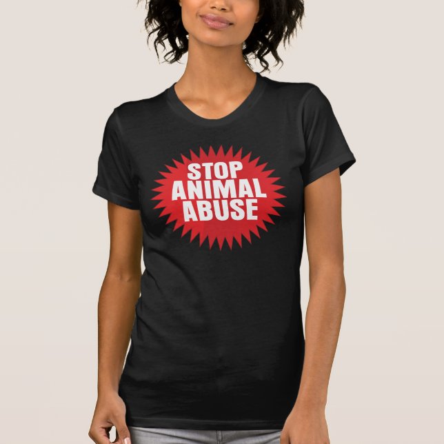 Stop Animal Abuse T-Shirt (Front)