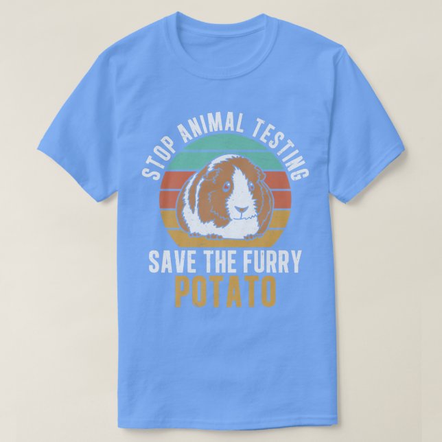 Stop Animal Testing Funny Furry Potato For Guinea  T-Shirt (Design Front)